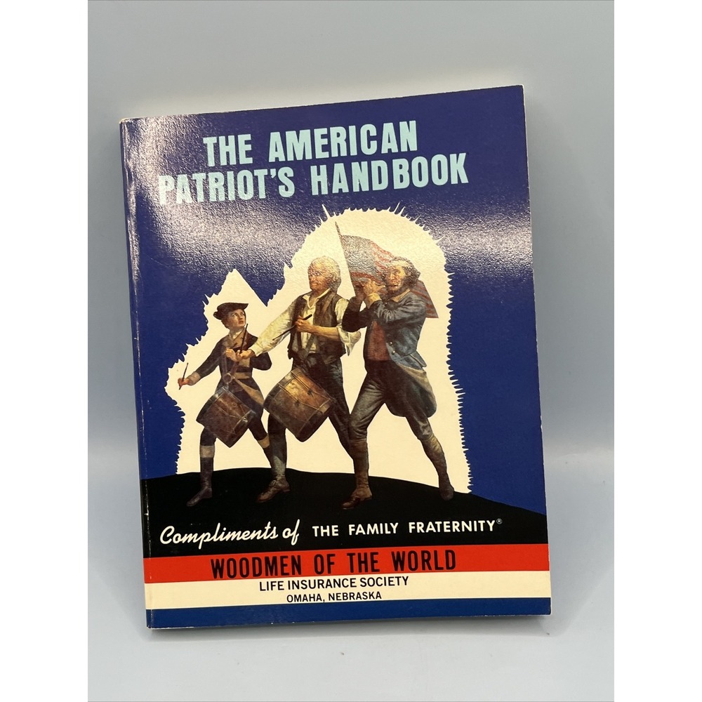 Vintage "The American Patriot's Handbook" Woodmen of the World